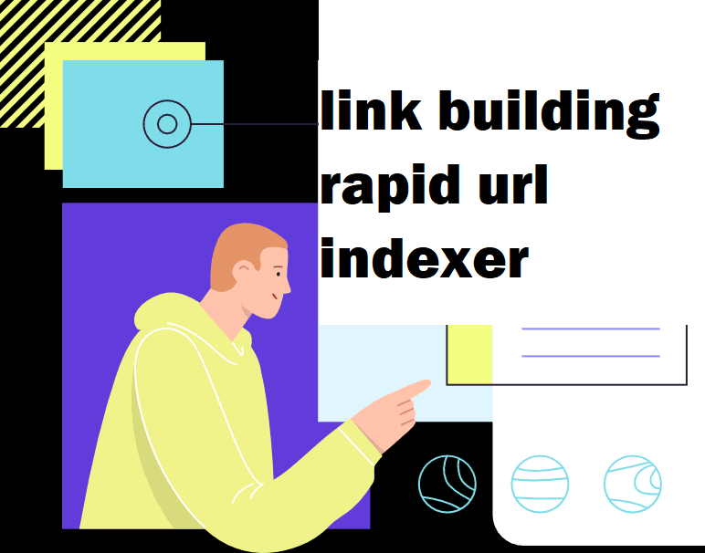 link building rapid url indexer