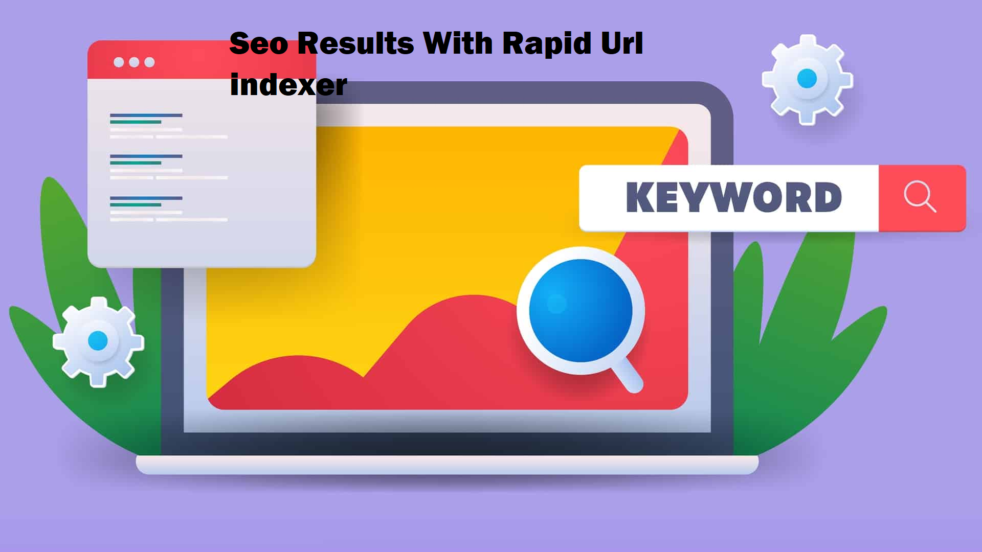 seo results with rapid url indexer