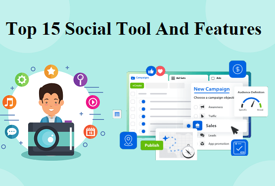 Top 15 Social Tool And Features